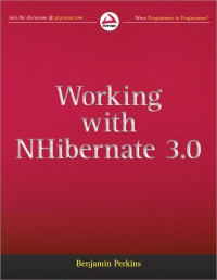 Working With Nhibernate 30 Benjamin Perkins