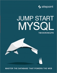 Jump Start Mysql Timothy Boronczyk