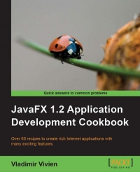 Javafx 12 Application Development Cookbook Vladimir Vivien
