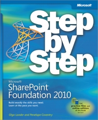 Microsoft Sharepoint Foundation 2010 Step By Step Olga M Londer