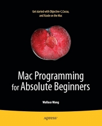 Mac Programming For Absolute Beginners Wallace Wang