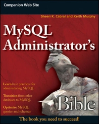 Mysql Administrators Bible Sheeri K Cabral Keith Murphy