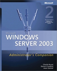 Microsoft Windows Server 2003 Administrators Companion 2nd Edition Charlie Russel