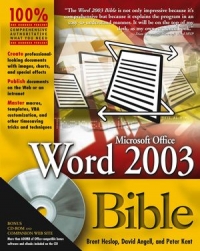 Microsoft Office Word 2003 Bible Brent Heslop David Angell Peter Kent
