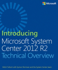 Introducing Microsoft System Center 2012 R2 Mitch Tulloch Symon Perriman