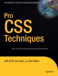 Pro Css Techniques Dan Rubin Ian Lloyd Jeff Croft