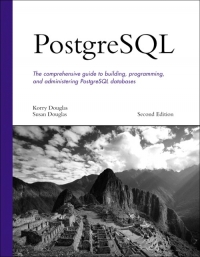 Postgresql 2nd Edition Korry Douglas Susan Douglas