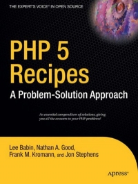Php 5 Recipes A Problemsolution Approach Frank M Kromann Jon Stephens