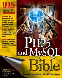 Php5 And Mysql Bible Tim Converse Joyce Park Clark Morgan