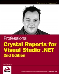 Professional Crystal Reports For Visual Studio Net 2nd Edition David Mcamis