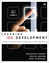 Learning Ios Development A Handson Guide To The Fundamentals Of Ios Programming Maurice Sharp