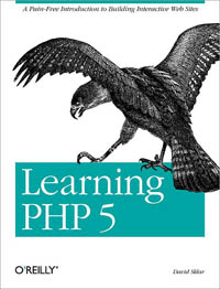Learning Php 5 A Painfree Introduction To Building Interactive Web Sites David Sklar