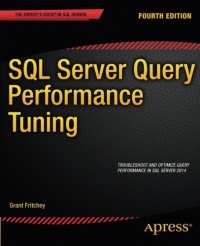 Sql Server Query Performance Tuning 4th Edition Grant Fritchey