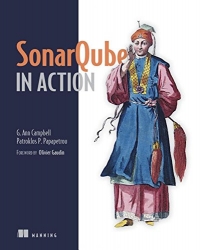 Sonarqube In Action 1st Edition G Ann Campbell Patroklos P Papapetrou Foreword By Olivier Gaudin
