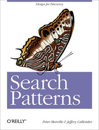 Search Patterns Design For Discovery Peter Morville Jeffery Callender