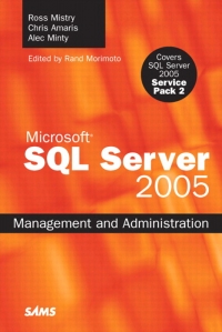 Sql Server 2005 Management And Administration Ross Mistry Chris Amaris