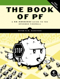 The Book Of Pf 3rd Edition A Nononsense Guide To The Openbsd Firewall Peter N M Hansteen