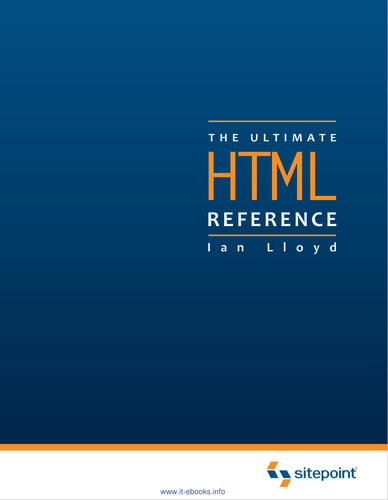 The Ultimate Html Reference Ian Lloyd