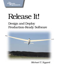 Release It Design And Deploy Productionready Software 1st Edition Michael T Nygard
