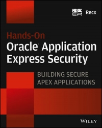 Handson Oracle Application Express Security Building Secure Apex Applications Recx