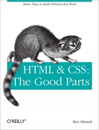 Html Css The Good Parts Ben Henick
