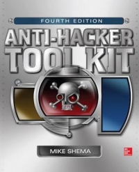 Antihacker Tool Kit 4th Edition Mike Shema