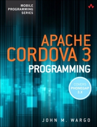 Apache Cordova 3 Programming John M Wargo