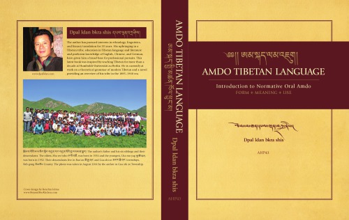 Amdo Tibetan Language An Introduction To Normative Oral Amdo 1st Edition Dpal Ldan Bkra Shis