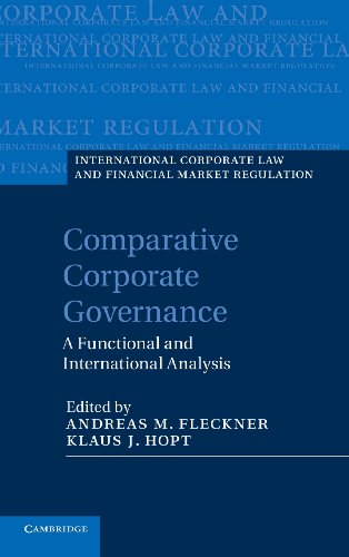 Comparative Corporate Governance A Functional And International Analysis Dr Andreas M Fleckner