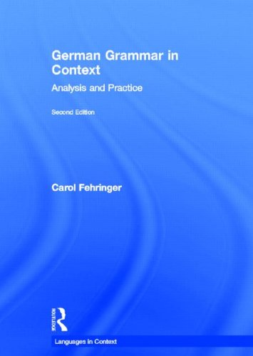 German Grammar In Context Second Edition Languages In Context 2nd Edition Carol Fehringer