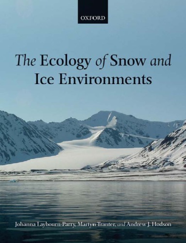 The Ecology Of Snow And Ice Environments Johanna Laybournparry