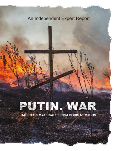 Putin War An Independent Expert Report Ilya Yashin Olga Shorina