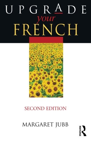 Upgrade Your French 2nd Edition Margaret Jubb