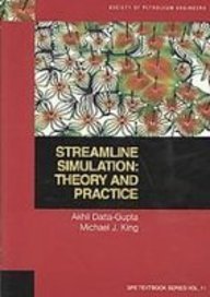 Streamline Simulation Theory And Practice Akhil Dattagupta