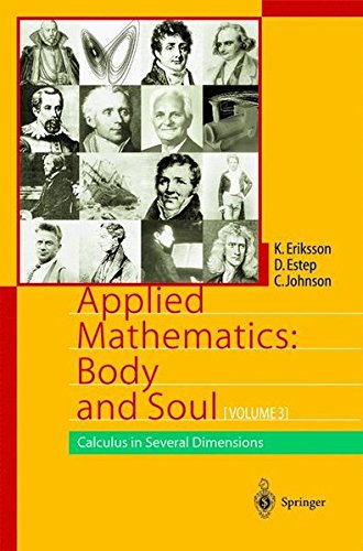 Applied Mathematics Body And Soul Volume 3 Calculus In Several Dimensions Kenneth Eriksson