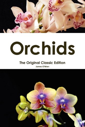 Orchids The Original Classic Edition James Obrien