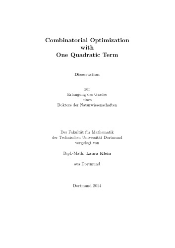 Combinatorial Optimization With One Quadratic Term Phd Thesis Laura Klein
