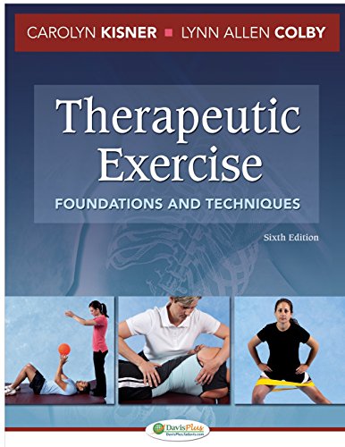 Therapeutic Exercise Foundations And Techniques 6th Edition Carolyn Kisner