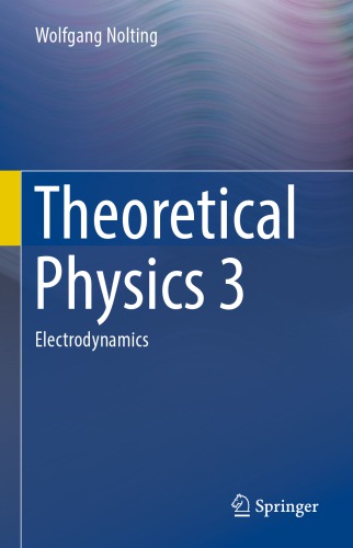 Theoretical Physics 3 Electrodynamics Nolting Wolfgang
