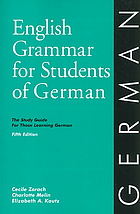 English Grammar For Students Of German The Study Guide For Those Learning German 6th Ed 6th Edition Cecile Zorach