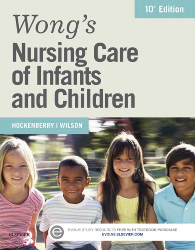 Wongs Nursing Care Of Infants And Children 10th Marilyn J Hockenberry