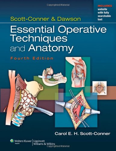 Scottconner Dawson Essential Operative Techniques And Anatomy 4th Edition Carol Eh Scottconner