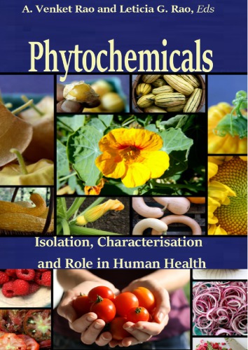 Phytochemicals Isolation Characterisation And Role In Human Health A Venket Rao Leticia G Rao