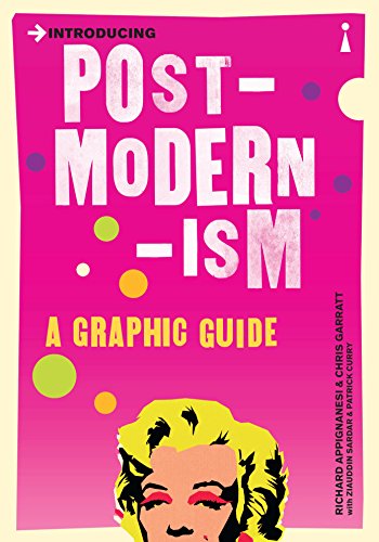 Introducing Postmodernism A Graphic Guide Richard Appignanesi
