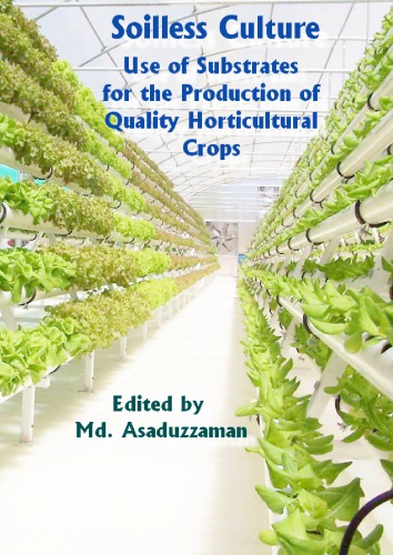Soilless Culture Use Of Substrates For The Production Of Quality Horticultural Crops Md Asaduzzaman