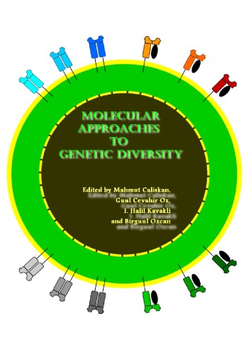 Molecular Approaches To Genetic Diversity Mahmut Caliskan Guul Cevahir Oz