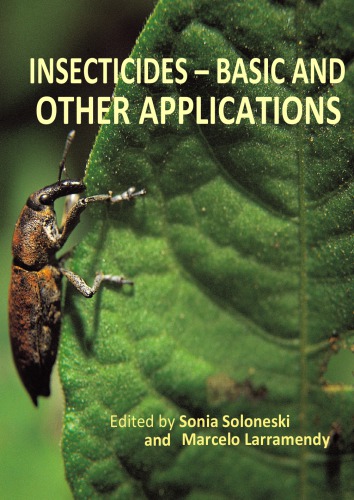 Insecticides Basic And Other Applications Sonia Soloneski And Marcelo Larramendy