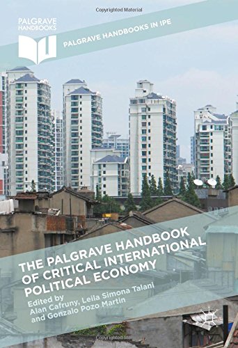 The Palgrave Handbook Of Critical International Political Economy Alan Cafruny