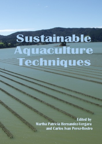 Sustainable Aquaculture Techniques Martha Patricia Hernandezvergara Carlos Ivan Perezrostro