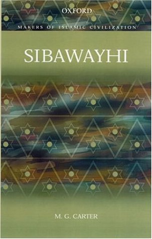 Sibawayhi 1st Edition M G Carter